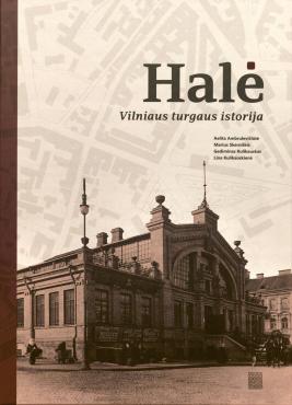 Halė: Vilniaus turgaus istorija