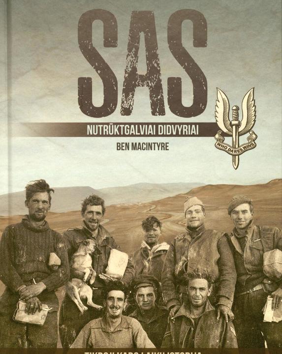 SAS, nutrūktgalviai didvyriai