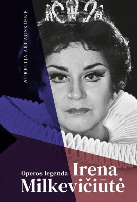 Operos legenda Irena Milkevičiūtė