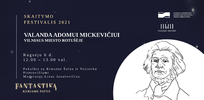 Kviečiame į renginį „Valanda Adomui Mickevičiui“ Vilniaus rotušėje