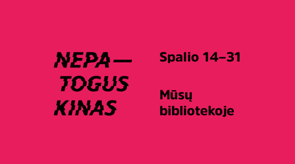 Festivalis „Nepatogus kinas“ atvyksta į Adomo Mickevičiaus biblioteką