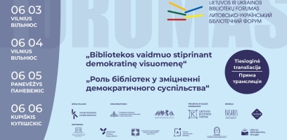 Lietuvos ir Ukrainos bibliotekų forumas: į pagalbą įveikiant krizes ir iššūkius