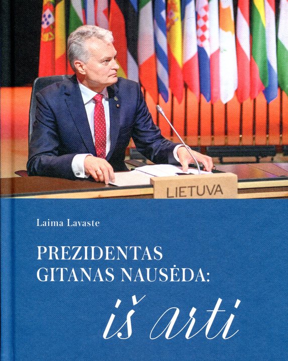Prezidentas Gitanas Nausėda: iš arti 