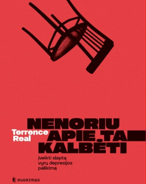 Nenoriu apie tai kalbėti. Įveikti slaptą vyrų depresijos palikimą