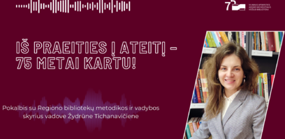 Žydrūnė Tichanavičienė: stebiu grįžimo į bibliotekas tendenciją ir tai labai džiugina