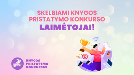 Knygos pristatymo konkursas skelbia laimėtojus