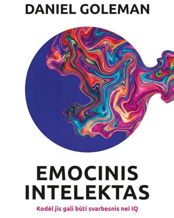 Emocinis intelektas. Kodėl jis gali būti svarbesnis nei IQ