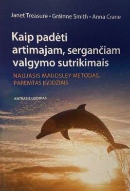 Kaip padėti artimajam, sergančiam valgymo sutrikimais