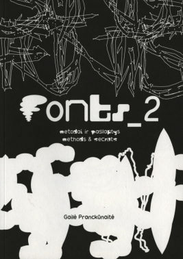 Fonts_2. Metodai ir paslaptys / Methods & Secrets