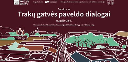Kviečiame į seminarą „Trakų gatvės paveldo dialogai“