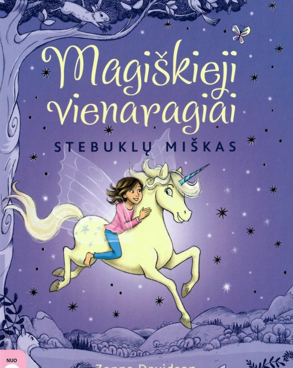 Magiškieji vienaragiai. Stebuklų miškas