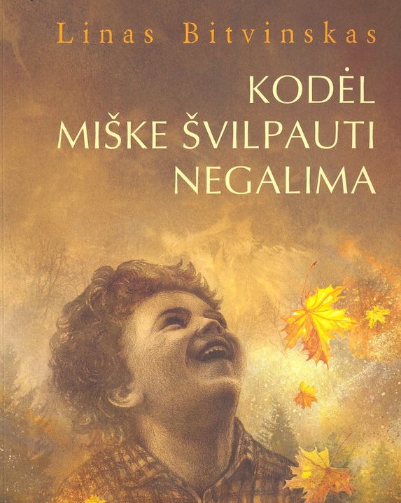 Kodėl miške švilpauti negalima