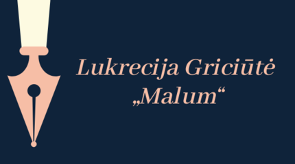 Lukrecija Griciūtė „Malum“
