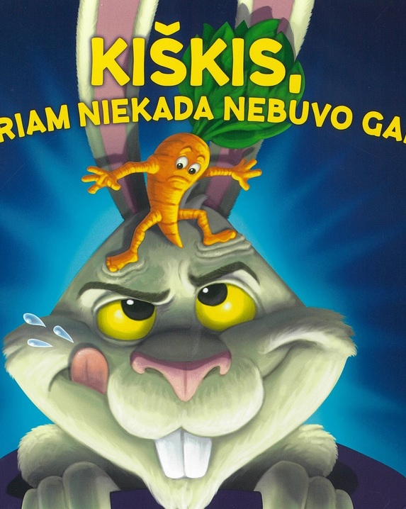 Kiškis, kuriam niekada nebuvo gana