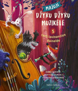 Mažoji džyru džyru muzikėlė. 5 tartį lavinančios dainelės