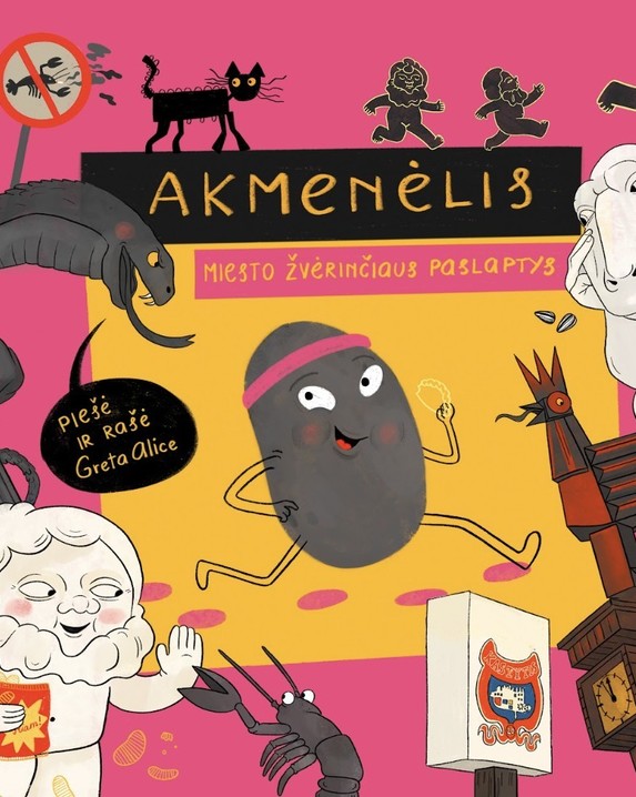 Akmenėlis. Miesto žvėrinčiaus paslaptys 