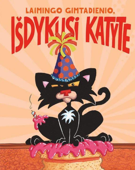 Laimingo gimtadienio, išdykusi katyte