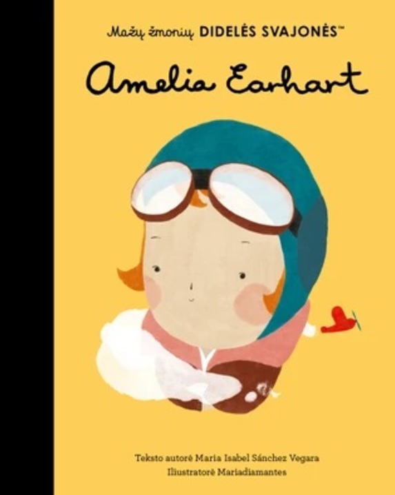 Mažų žmonių didelės svajonės. Amelia Earhart