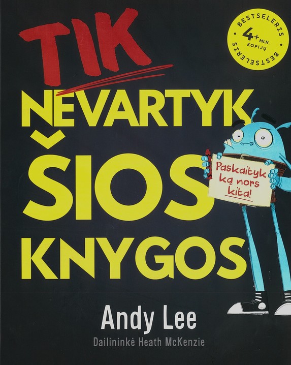 Tik nevartyk šios knygos